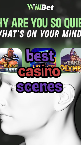 best casino scenes-buildcasinogames.igamblingorder.com